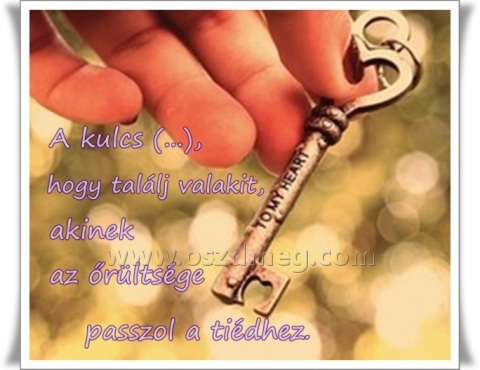 A kulcs
 
