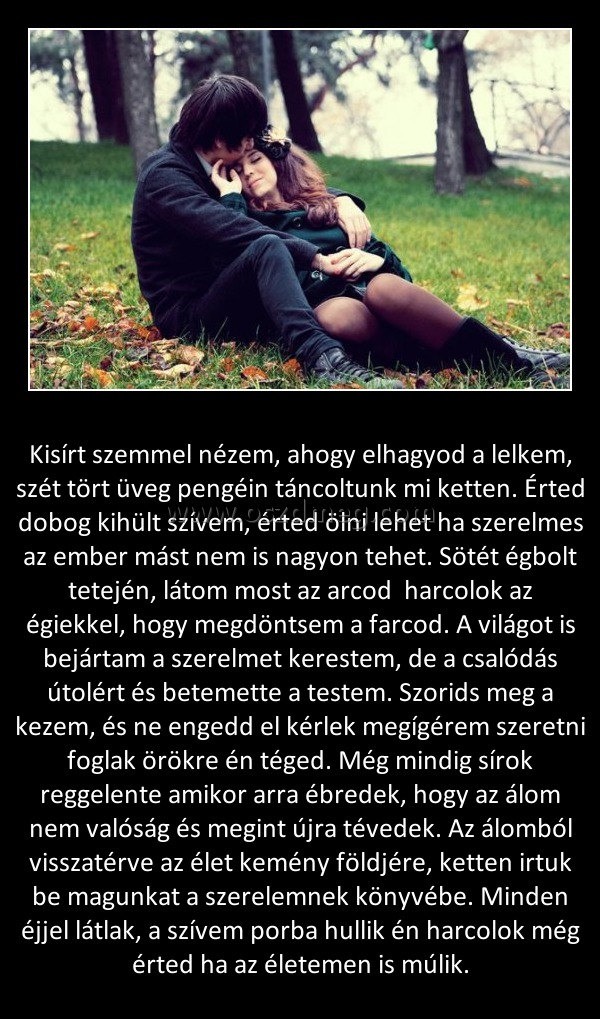 Kisírt szemmel nézem
 
