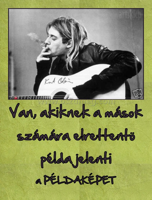 Van, akiknek a mások számára elrettentö példa jelenti Van, akiknek a mások számára elrettentö példa jelenti
a PÉLDAKÉPET